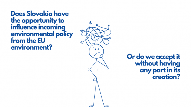 Slovakia and EU – how does it work Does Slovakia have the opportunity to influence incoming environmental policy from the EU environment - picture